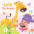 Lola the Giraffe Introduction